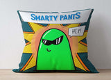 Load image into Gallery viewer, Smarty Pants Cushion