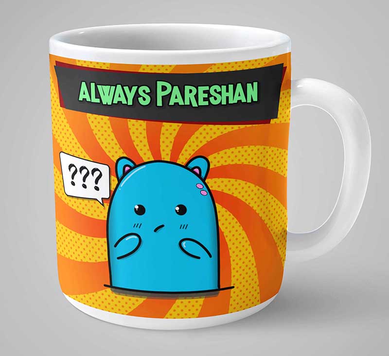 Always Pareshan Mug